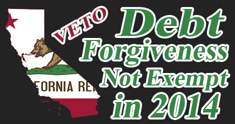 Governor Jerry Brown Vetoes Tax Relief Bill for Mortgage Debt Forgiveness in 2014